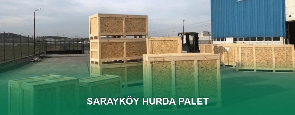 Sarayköy Hurda Palet Alımı